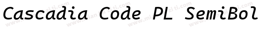 Cascadia Code PL SemiBol字体转换